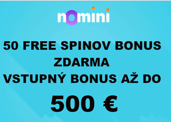 Nomini casino vstupný bonus Slovensko